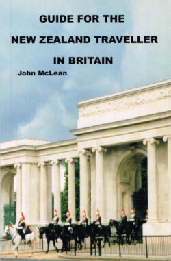 Guide for the New Zealand Traveller in Britain, by John McLean.