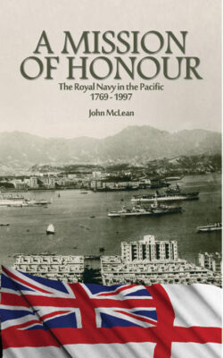 A Mission of Honour, The Royal Navy in the Pacific 1769-1997, by John McLean.