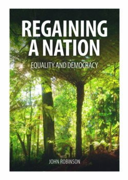 Regaining a Nation. Equality and Democracy, by John Robinson.