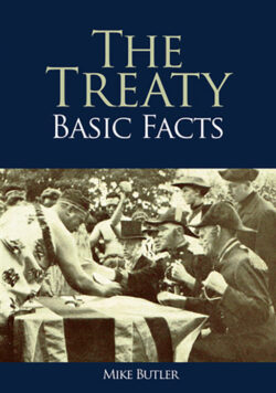 The Treaty, Basic Facts, by Mike Butler.
